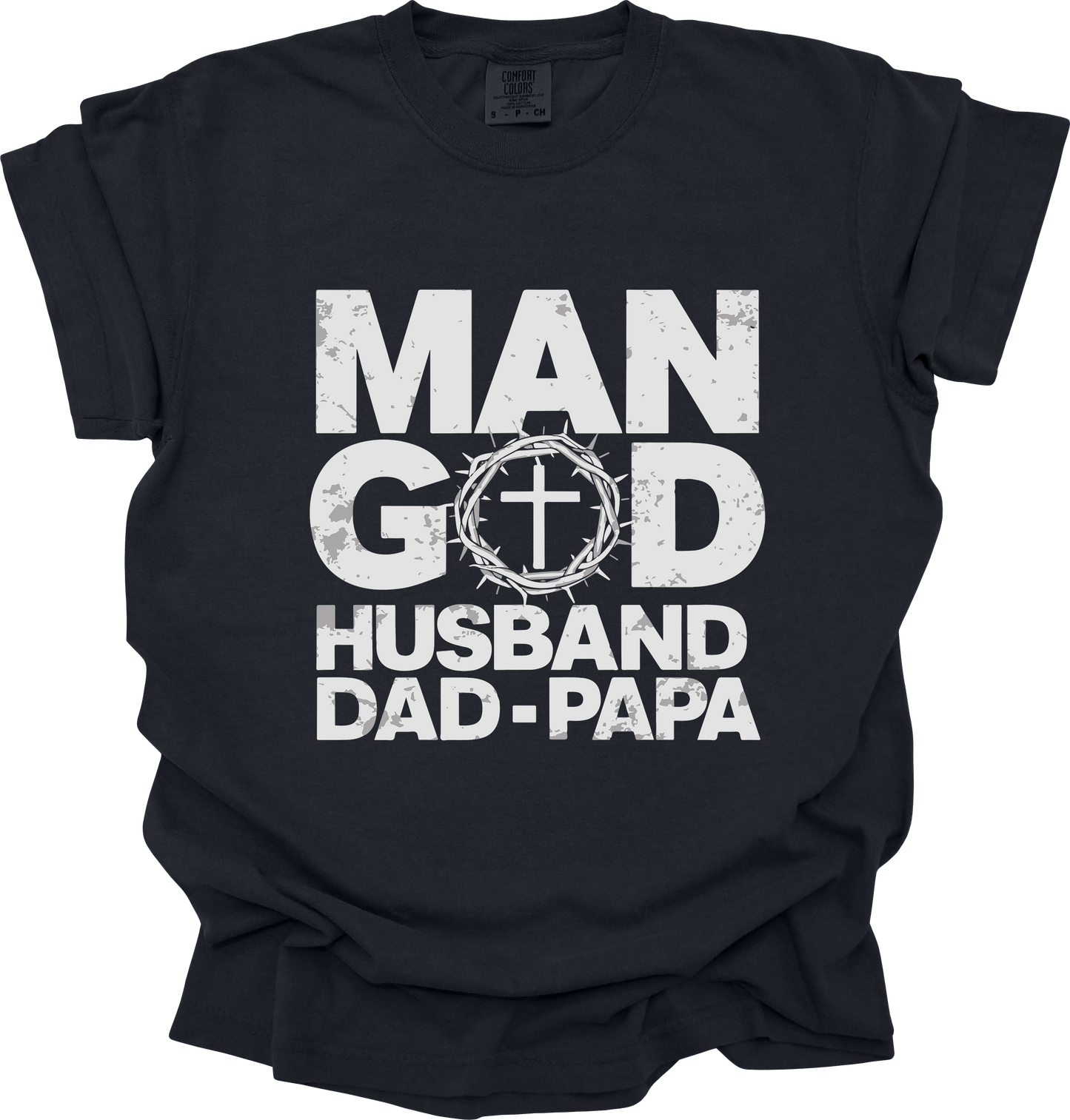 Man of God. Husband. Dad. Papa." Christian Fatherhood T-Shirt – Comfort Colors