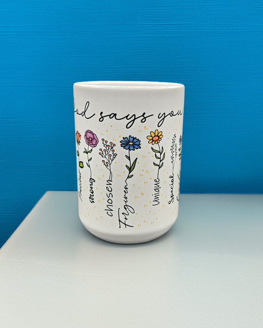 God Says I Am 15 oz Coffee Mug
