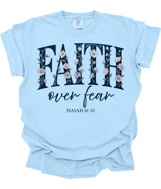 Faith over Fear Floral Tee