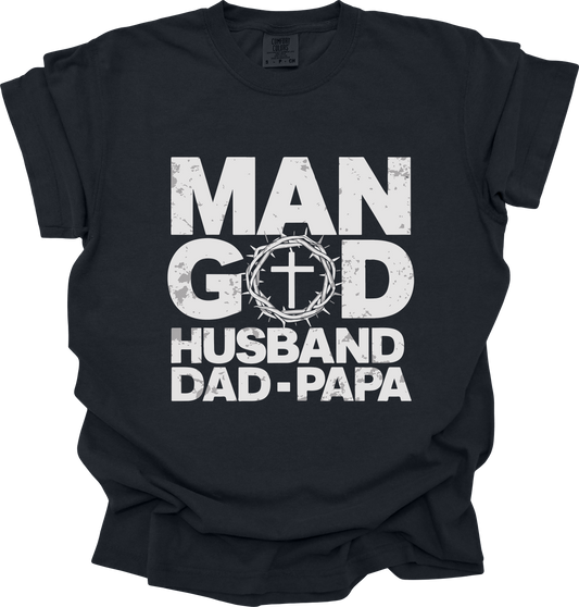 Man of God. Husband. Dad. Papa." Christian Fatherhood T-Shirt – Comfort Colors