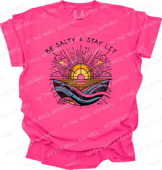 Be Salty &amp; Stay Lit™ Tee