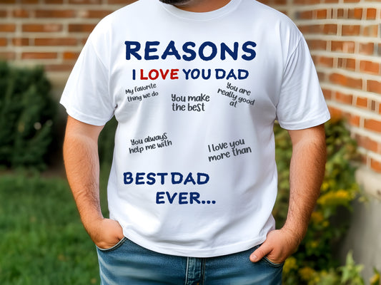 Reasons I Love You Dad Keepsake Tee