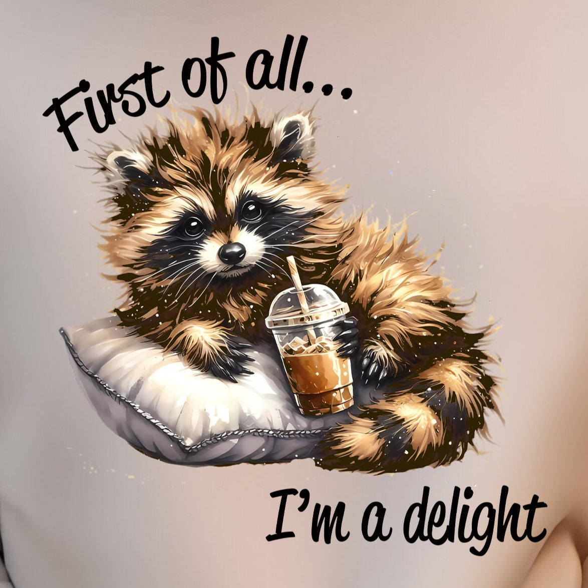 First of All T-shirt
