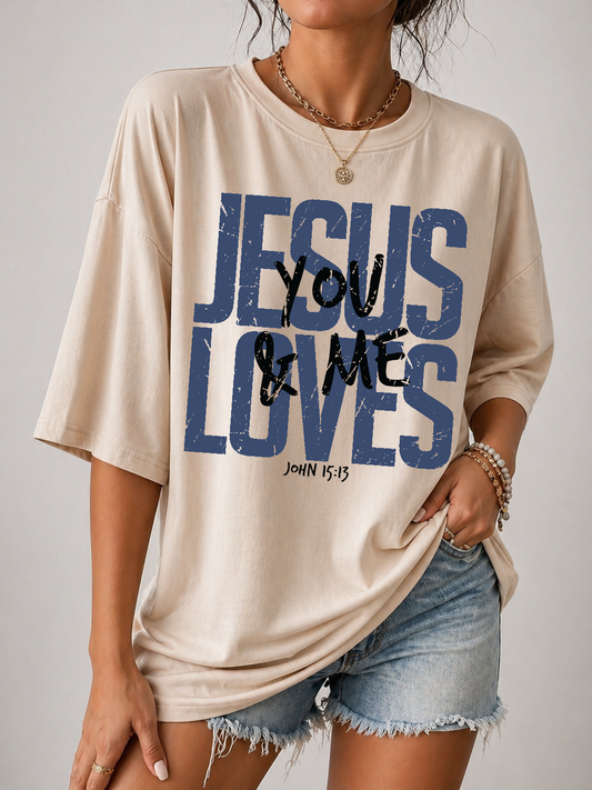 Jesus Loves You & Me Tee
