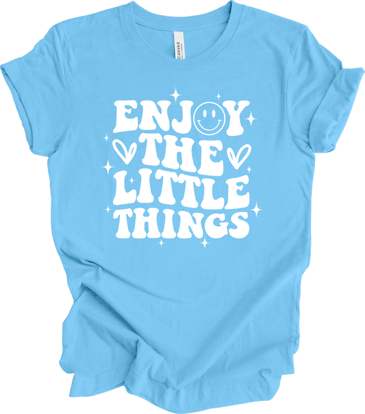Enjoy the Little Things Tee