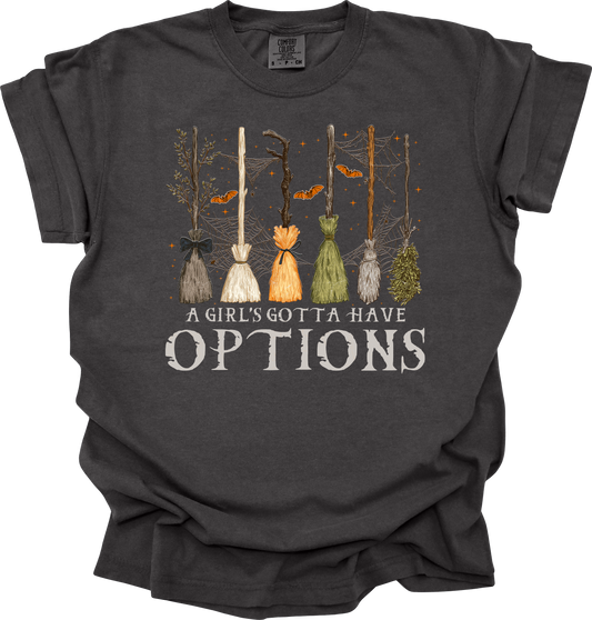 Girl's Gotta Have Options Halloween Tee - Comfort Color Pepper
