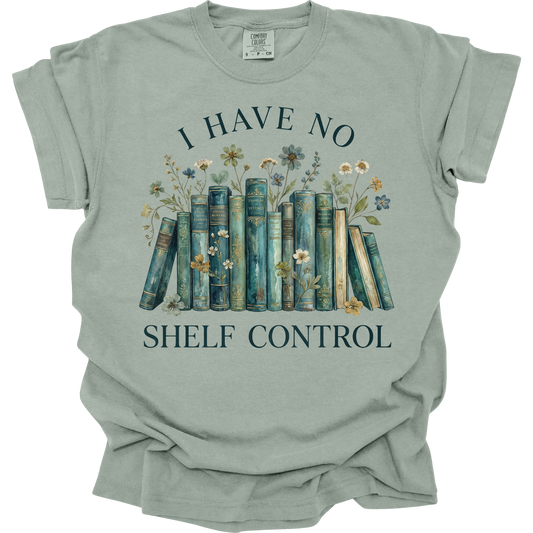 I Have No Shelf Control — Comfort Colors® Bay Tee